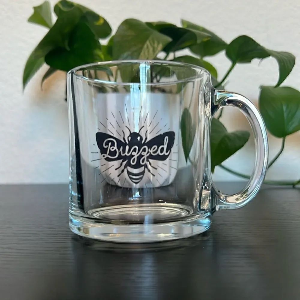 Clear Glass "Buzzed Mug"